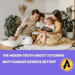 The Hidden Truth About Tutoring Why Families Deserve Better - Aussie Math Tutor NSW The Hidden Truth About Tutoring Why Families Deserve Better