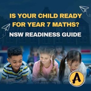 Year 7 maths readiness guide for NSW students preparing for high school